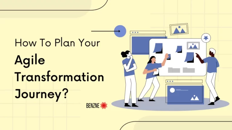 7 Step to Agile Transformation Journey: A Guide to Getting Started