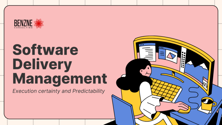 Software Delivery Management: Execution certainty and Predictability