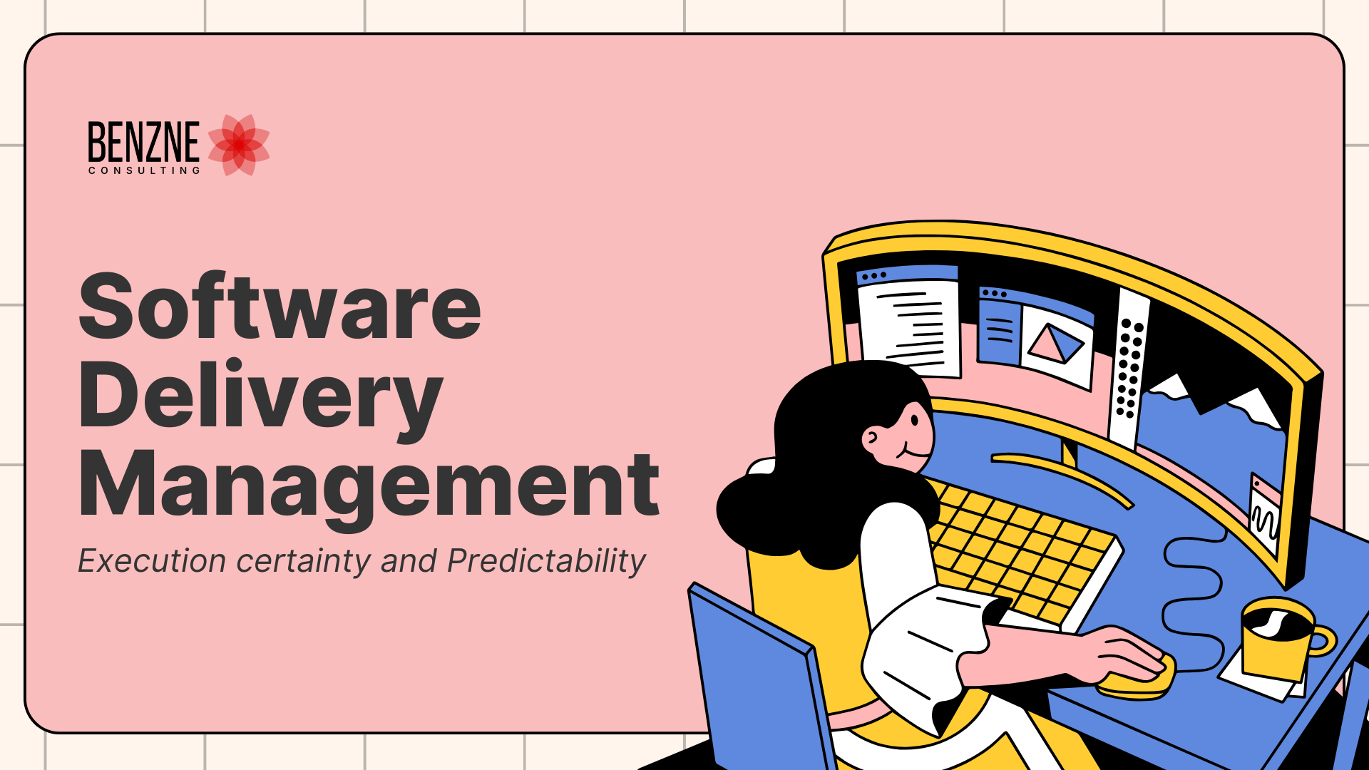 Software Delivery ManagementExecution certainty and Predictability