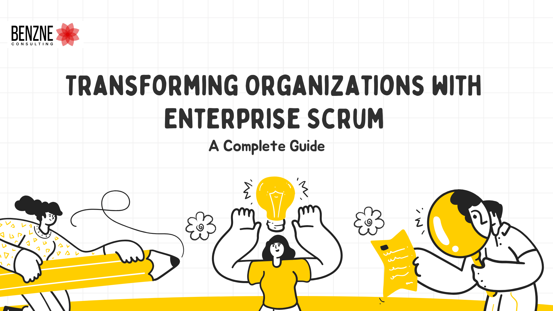 Transforming Organizations with Enterprise Scrum A Complete Guide