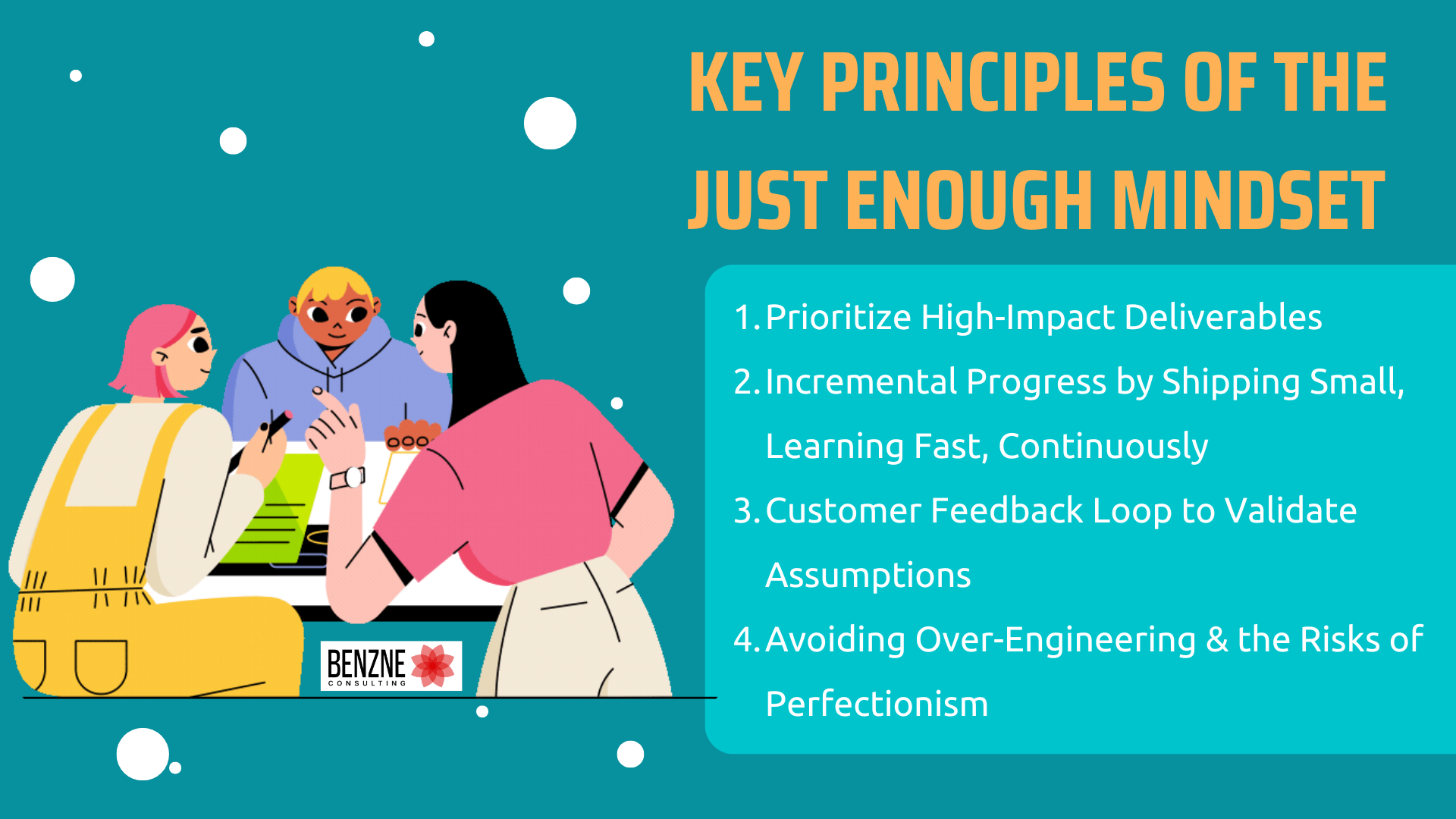 Key Principles of the Just Enough Mindset