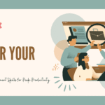 Master Your Time Essential Time Management Skills for Peak Productivity