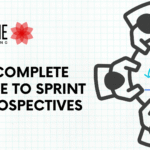 The Complete Guide to Sprint Retrospectives
