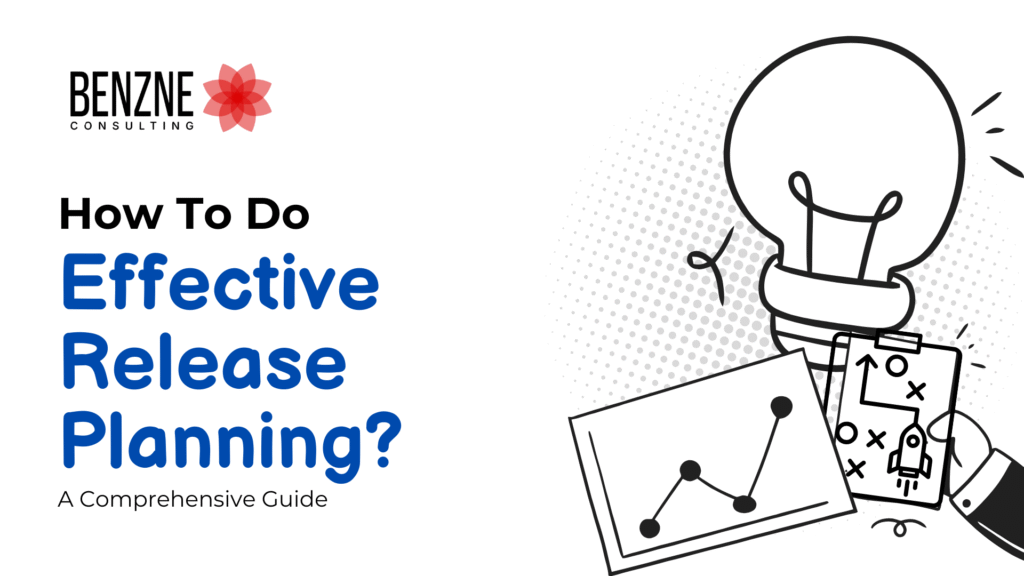 How To Do Effective Release Planning