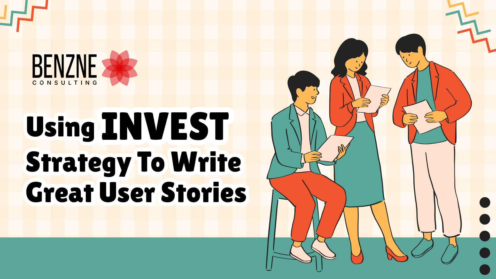 Using INVEST Strategy To Write Great User Stories