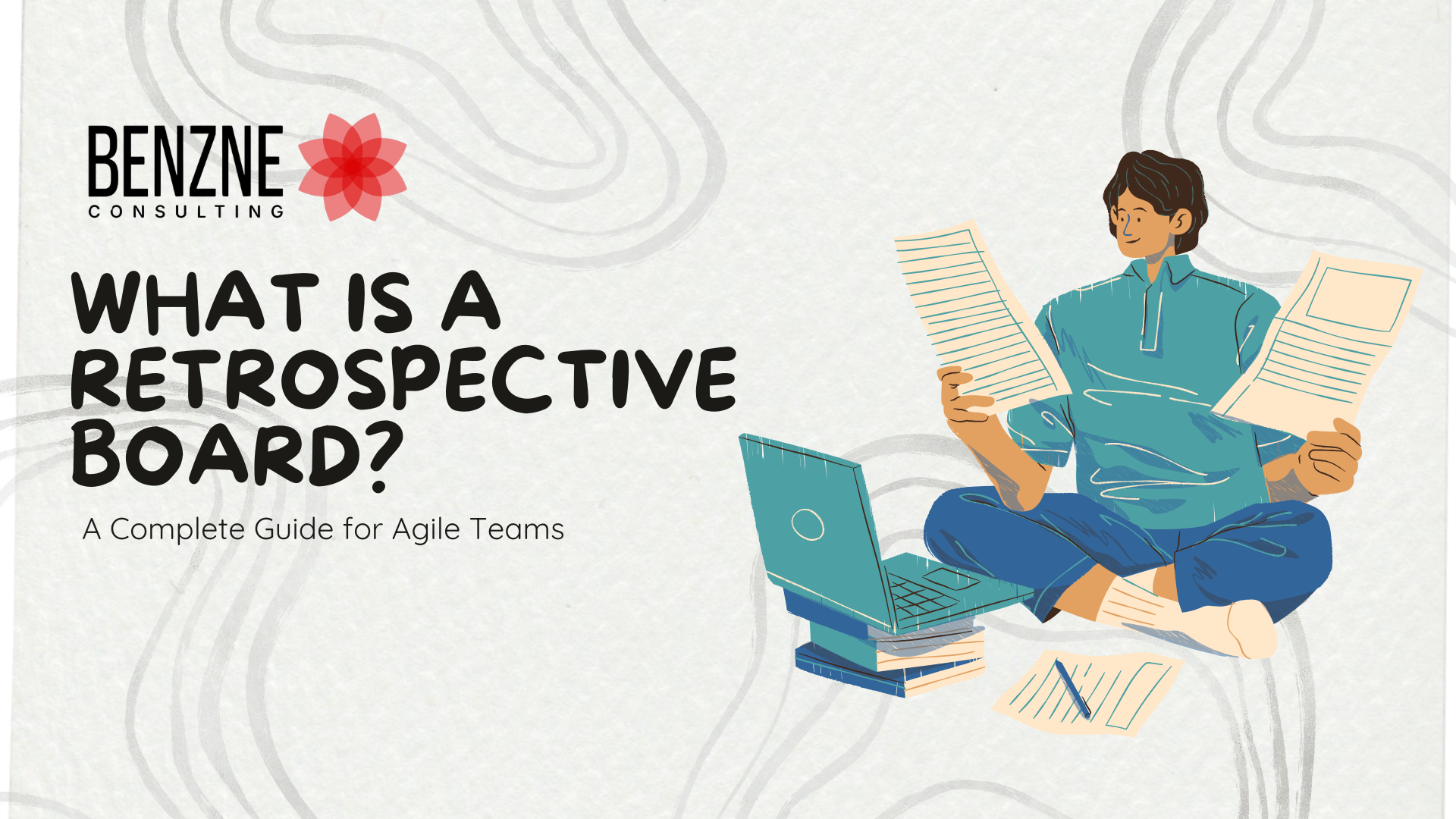 What is a Retrospective Board A Complete Guide for Agile Teams
