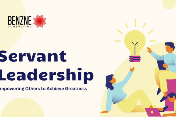 Servant Leadership Empowering Others to Achieve Greatness