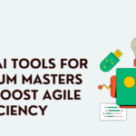 15 AI Tools for Scrum Masters to Boost Agile Efficiency