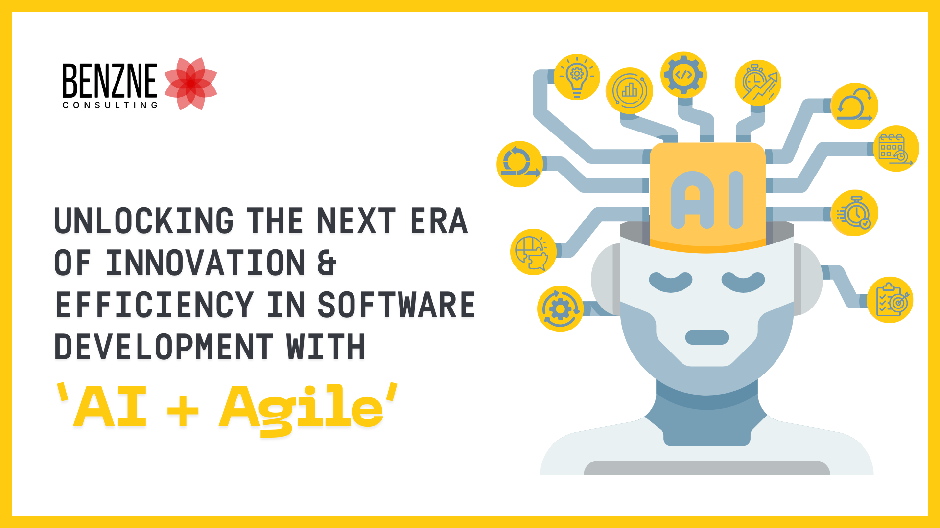 Unlocking the Next Era of Innovation and Efficiency in Software Development with ‘AI + Agile’