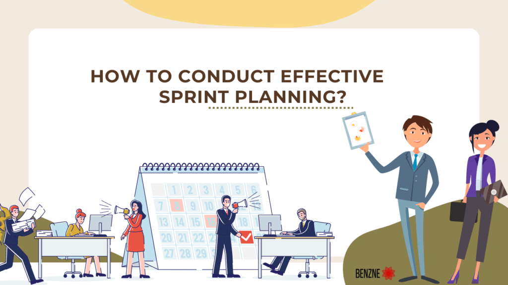 Conducting effective sprint planning