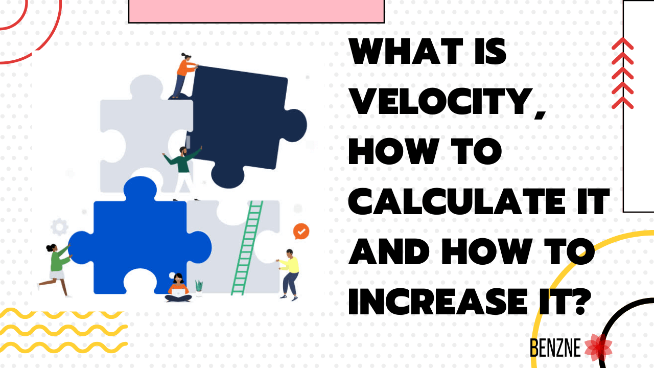What is velocity, how to calculate & increase it